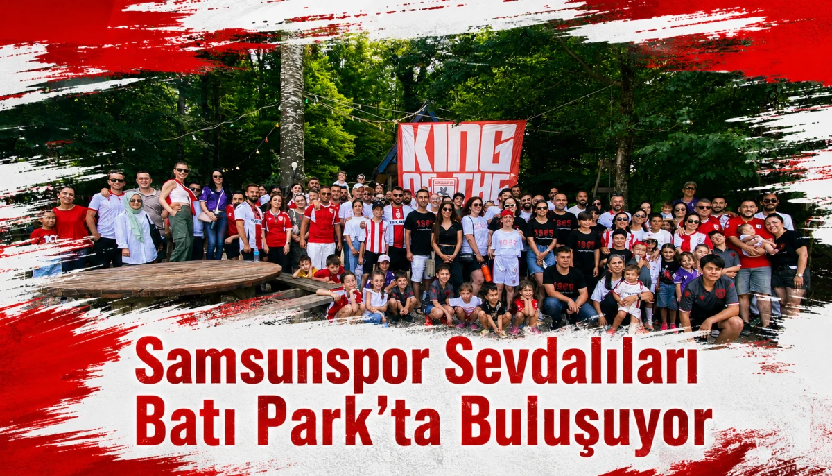 Batı Park'ta Kırmızı-Beyaz Şölen: Samsunspor Sevgisi Gökyüzüne Taşınacak