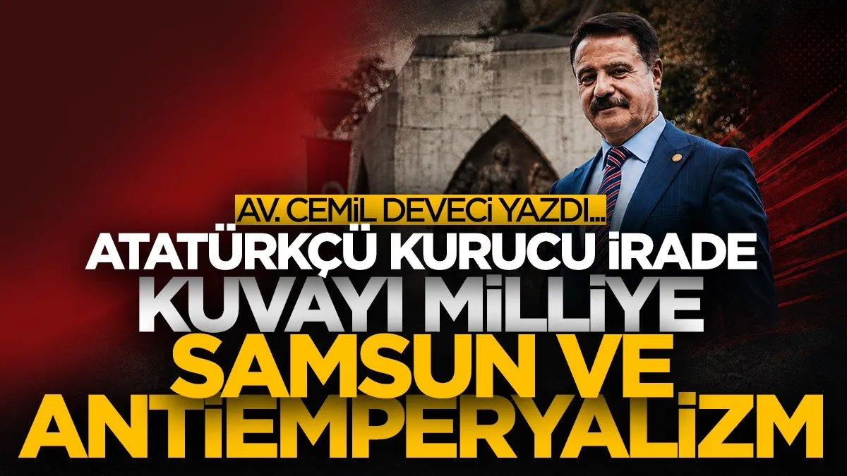 Av. Cemil Deveci: Bu şehir, bir milletin kaderinin değiştiği şehirdir.