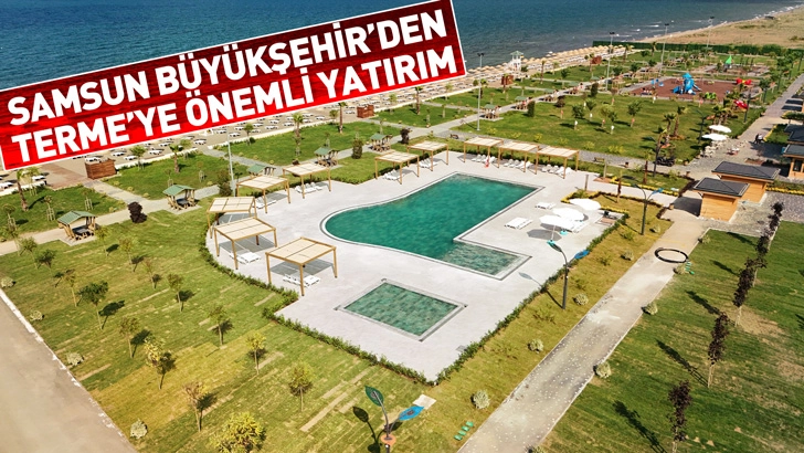 Samsun Büyükşehir'den Terme'ye   yatırım İm
