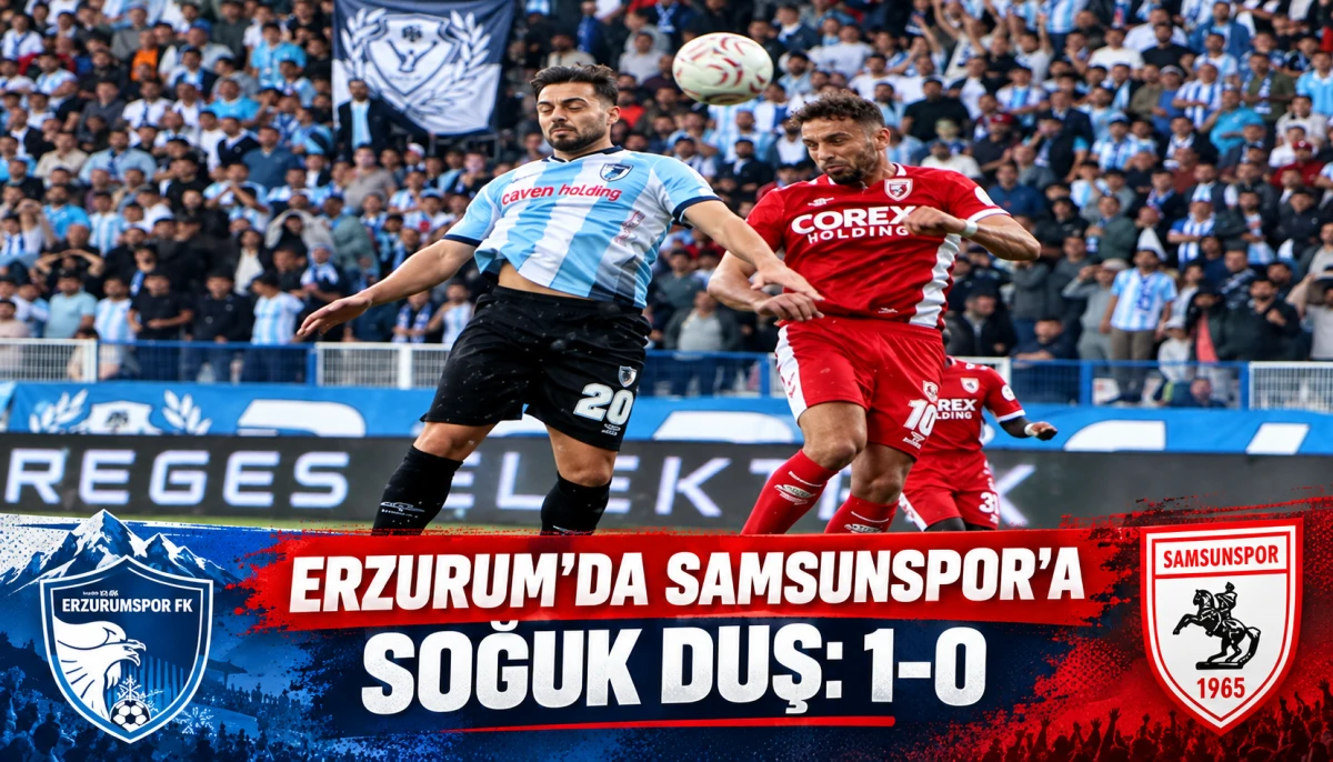 ERZURUM’DA SAMSUNSPOR  1-0